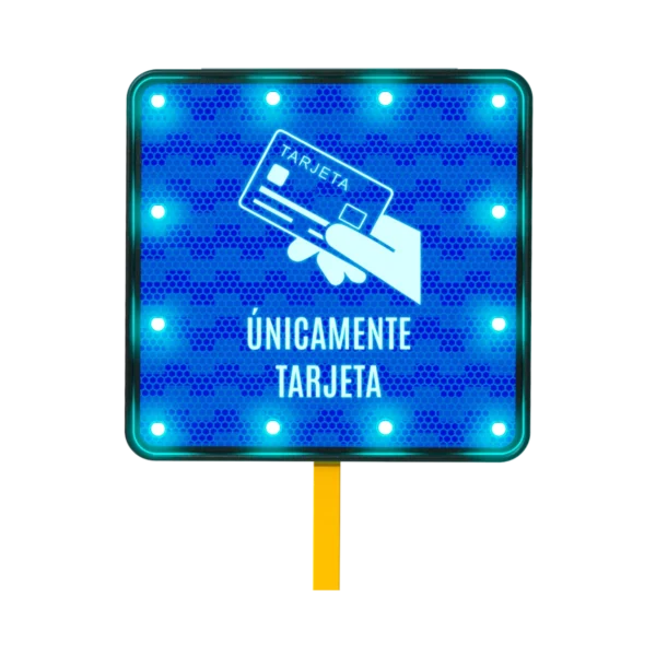 Letreros de Pago con Tarjeta Solar 71x71 cm