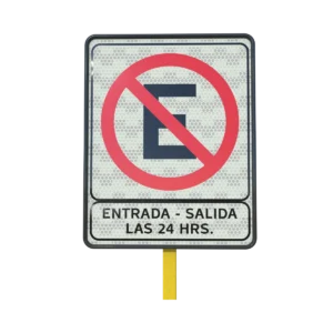 No Estacionarse Entrada y Salida las 24 Horas